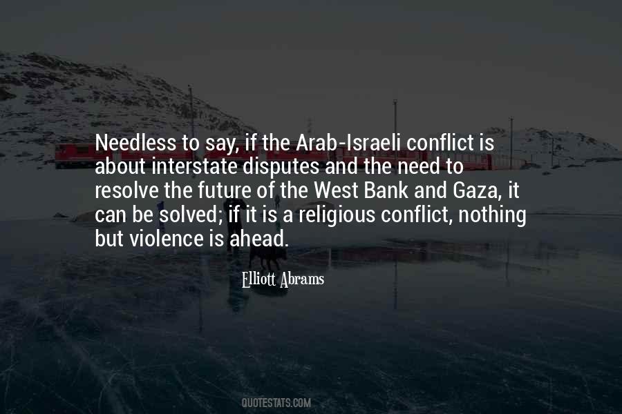 Quotes About Religious Conflict #1382236