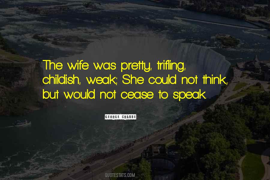 Quotes About Trifling #145553