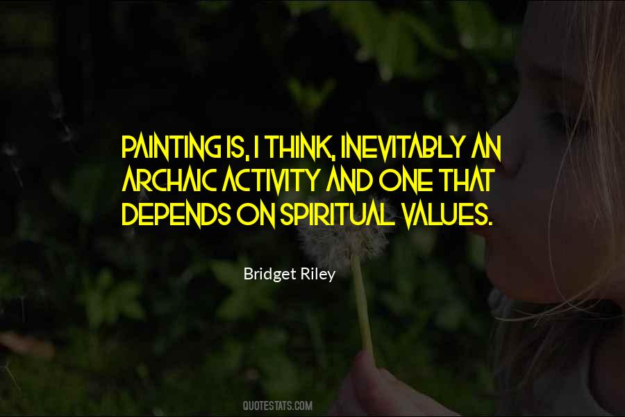 Spiritual Values Quotes #1768663