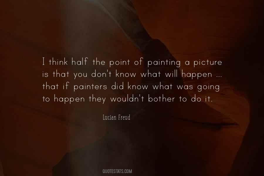 Quotes About Painting A Picture #1725411