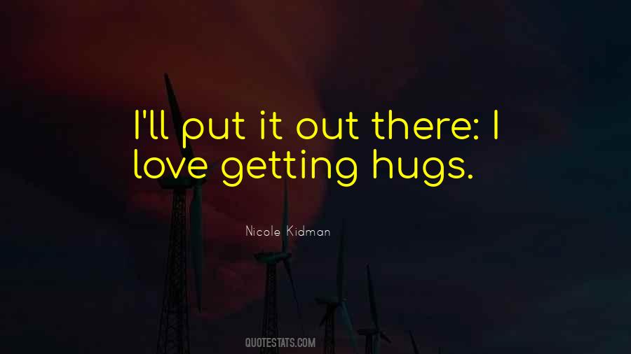 Quotes About Hugs And Love #1563368