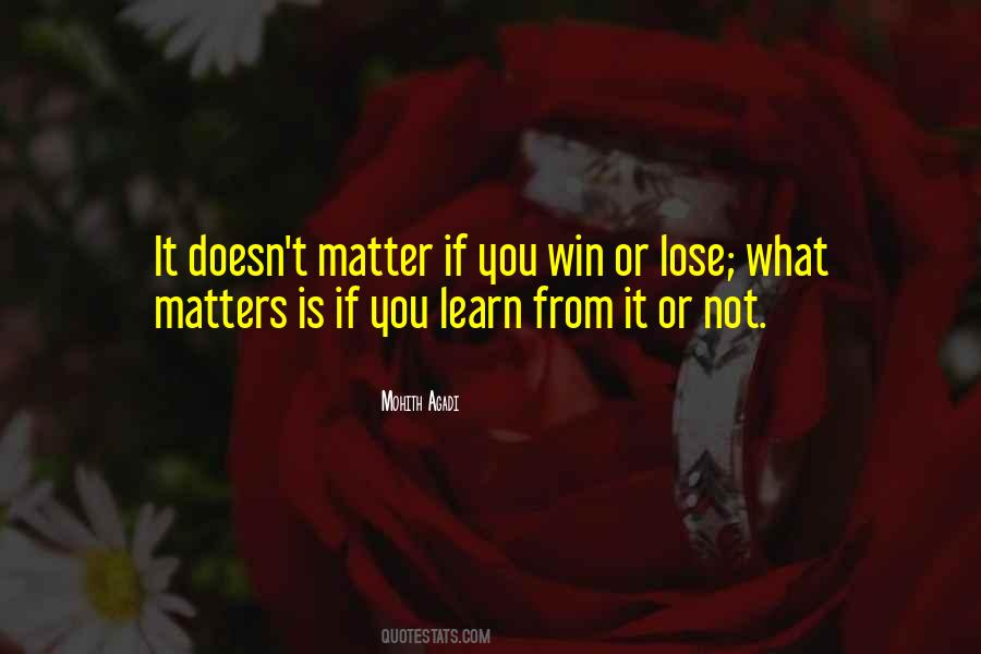 Quotes About Learning How To Lose #1319599