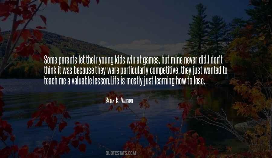 Quotes About Learning How To Lose #1343528