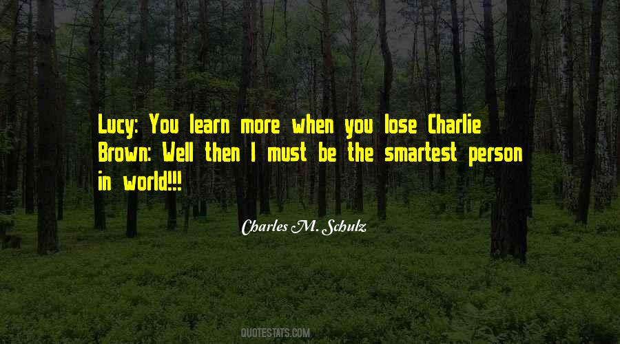 Quotes About Learning How To Lose #905731