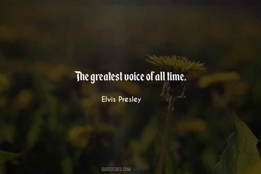 Quotes About Elvis Voice #1312891
