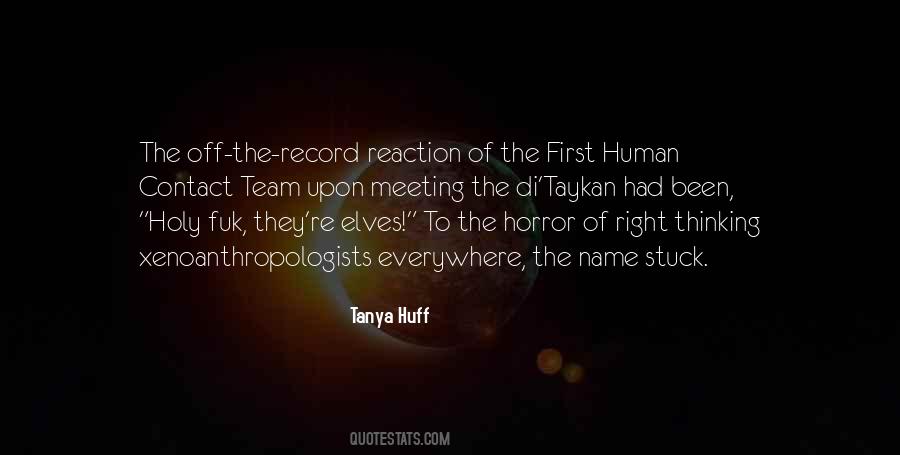 Quotes About First Contact #656011