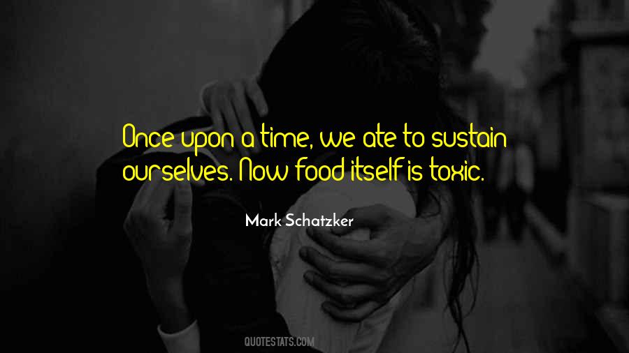 Schatzker Quotes #1763175