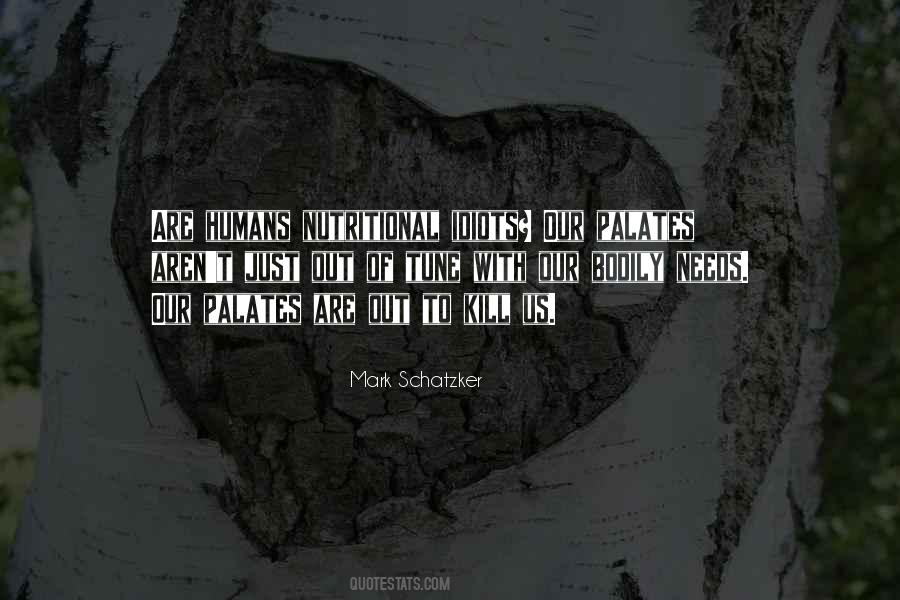 Schatzker Quotes #867072