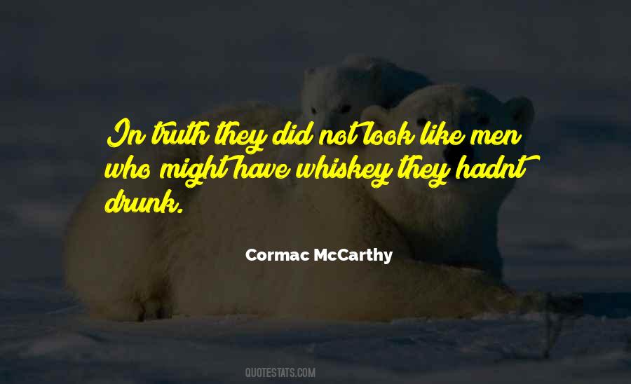 Quotes About Drunk Truth #546914