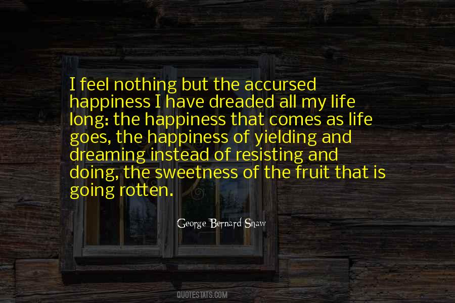 Quotes About Rotten Fruit #548358