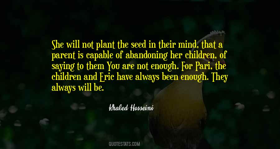 Quotes About Abandoning #1107247