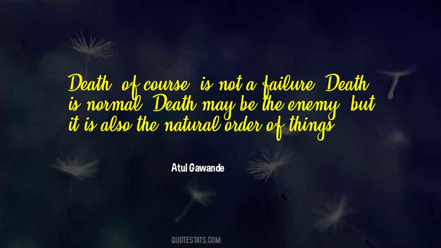 Natural Course Of Things Quotes #1045274