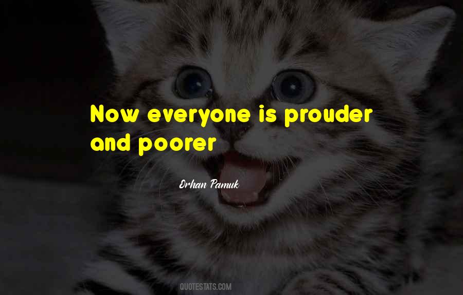 Quotes About Prouder #32829