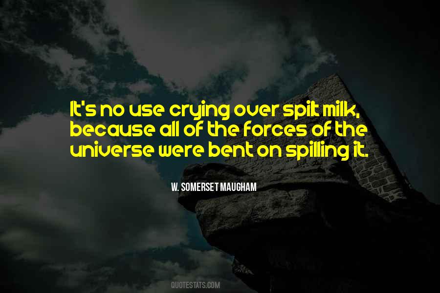 Quotes About Crying Over Spilt Milk #1273862