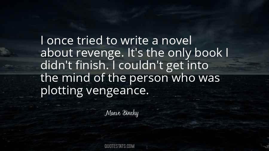 Quotes About Plotting Revenge #451462