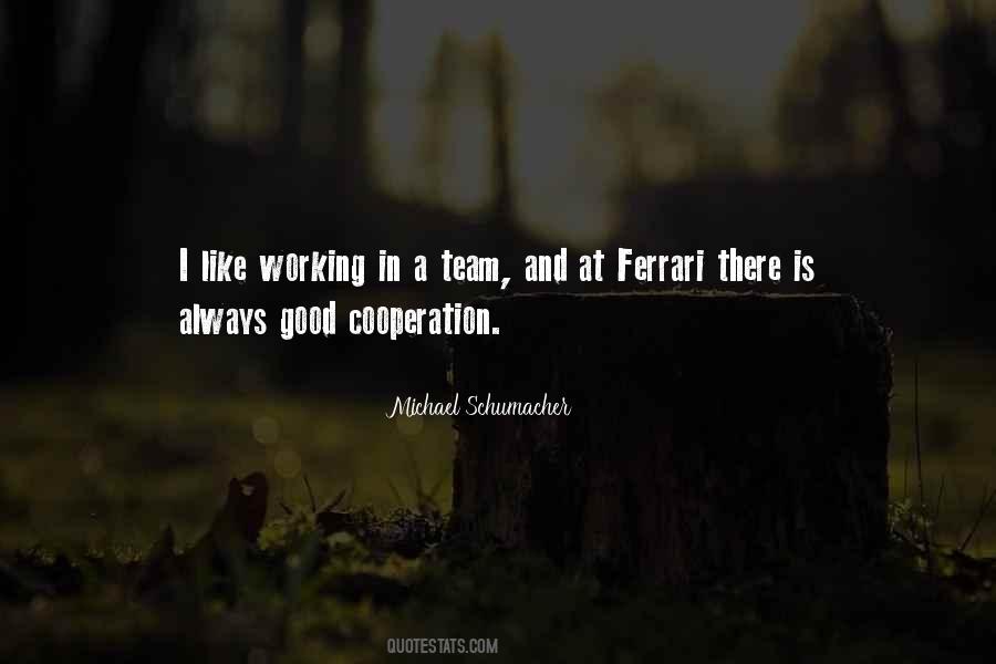 Quotes About Cooperation #1050696