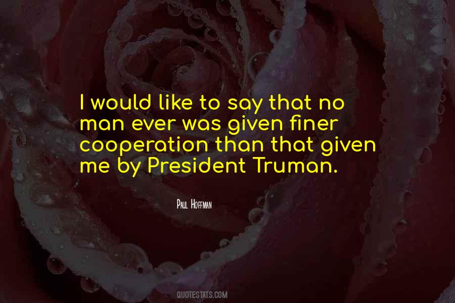 Quotes About Cooperation #1227967