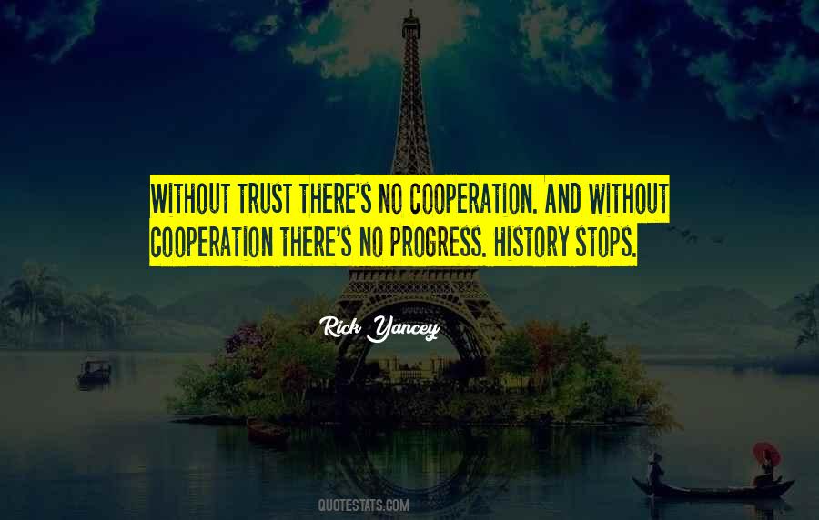 Quotes About Cooperation #1254275