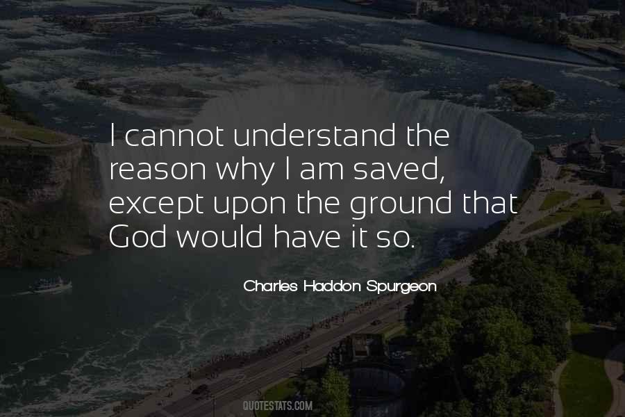 Understand That God Quotes #29309