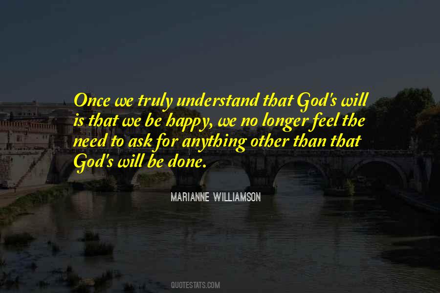 Understand That God Quotes #450738