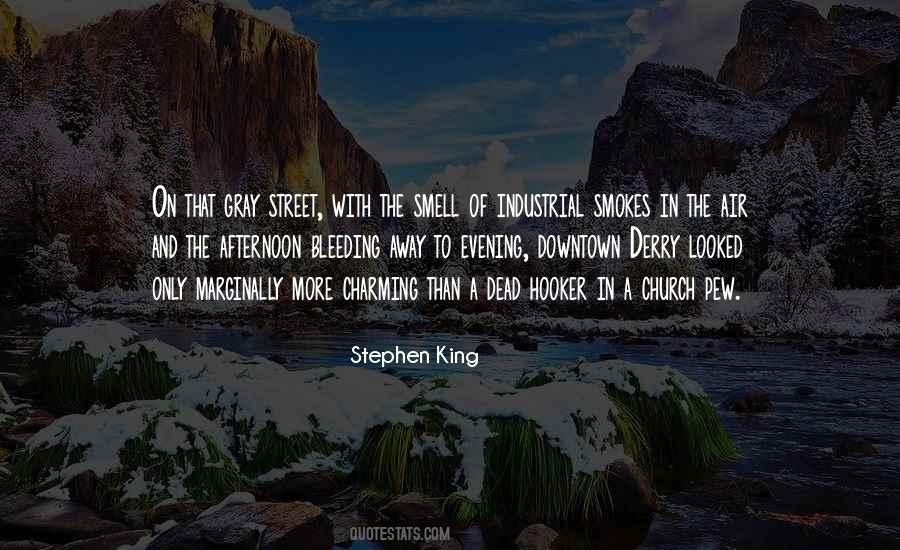 Street King Quotes #1088982