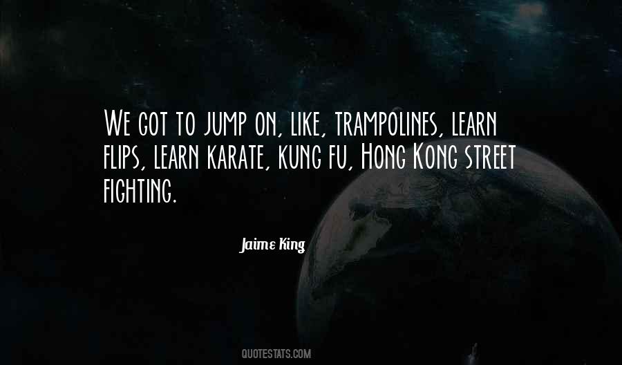 Street King Quotes #1793138
