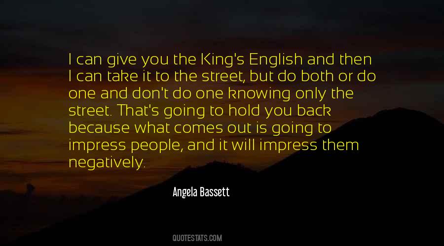 Street King Quotes #853317