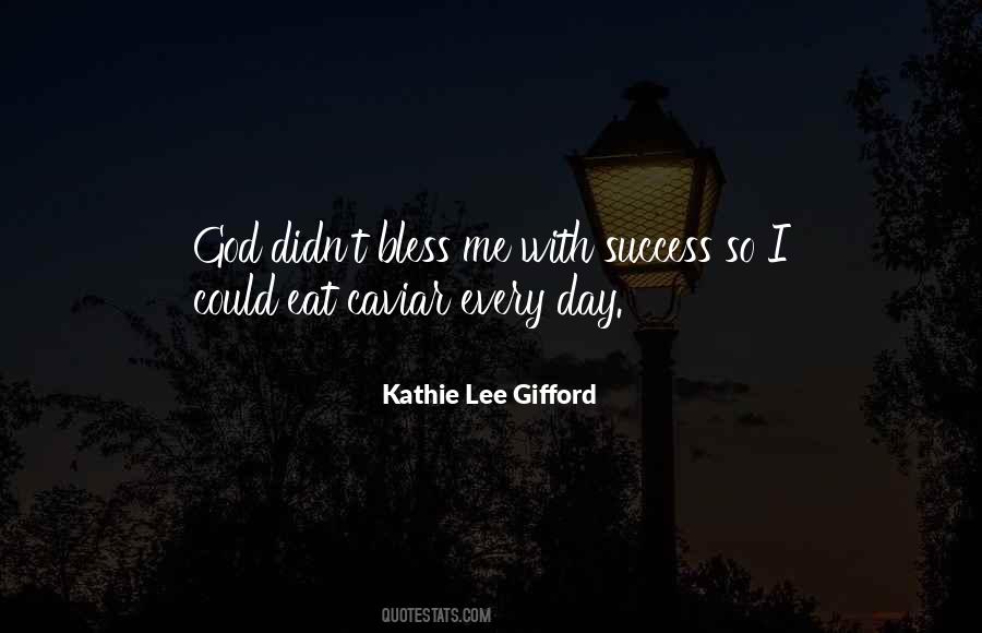 Quotes About God Bless Me #1740724