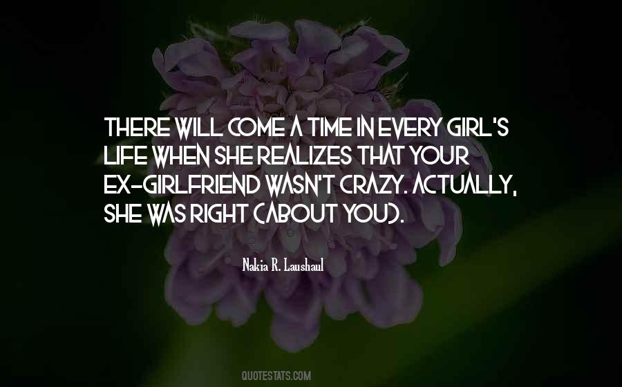 Quotes About An Ex Girlfriend Who's Crazy #1045690