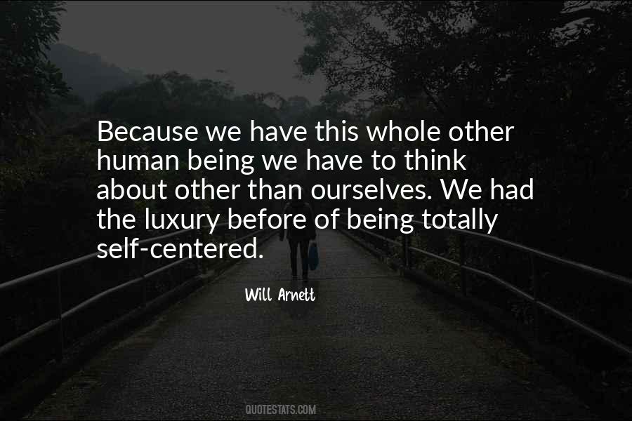 Quotes About Being Self Centered #340529