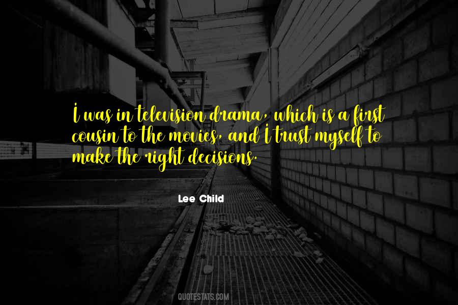 Quotes About Right Decisions #1066403