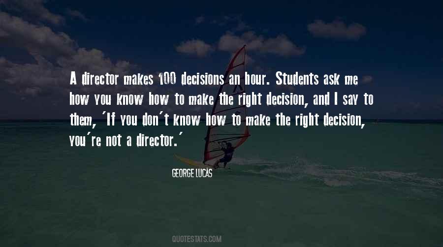 Quotes About Right Decisions #144558