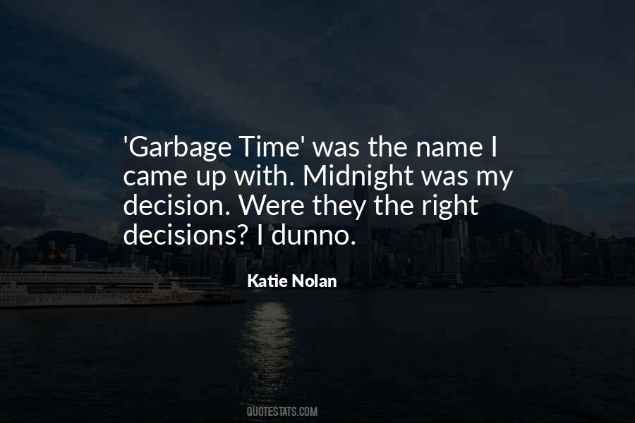 Quotes About Right Decisions #1659292