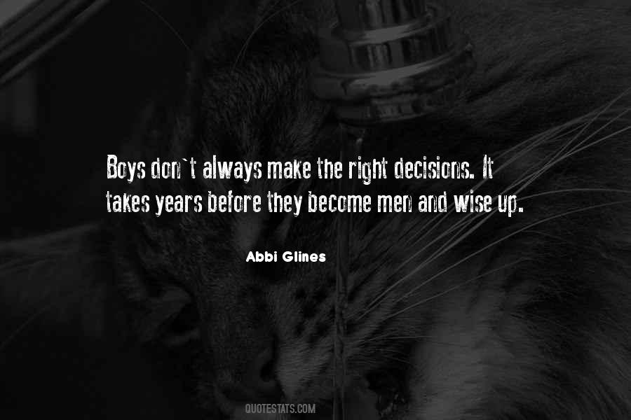 Quotes About Right Decisions #1797172