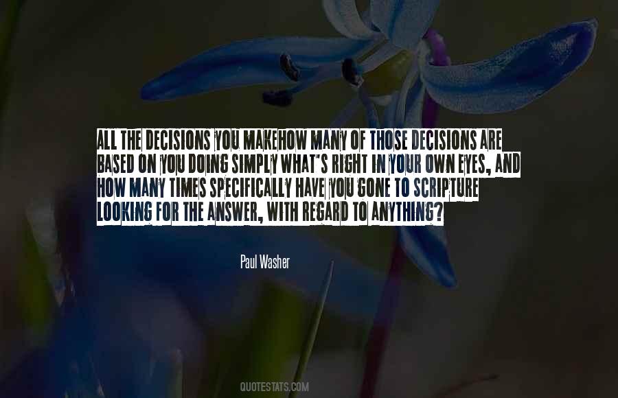 Quotes About Right Decisions #43196