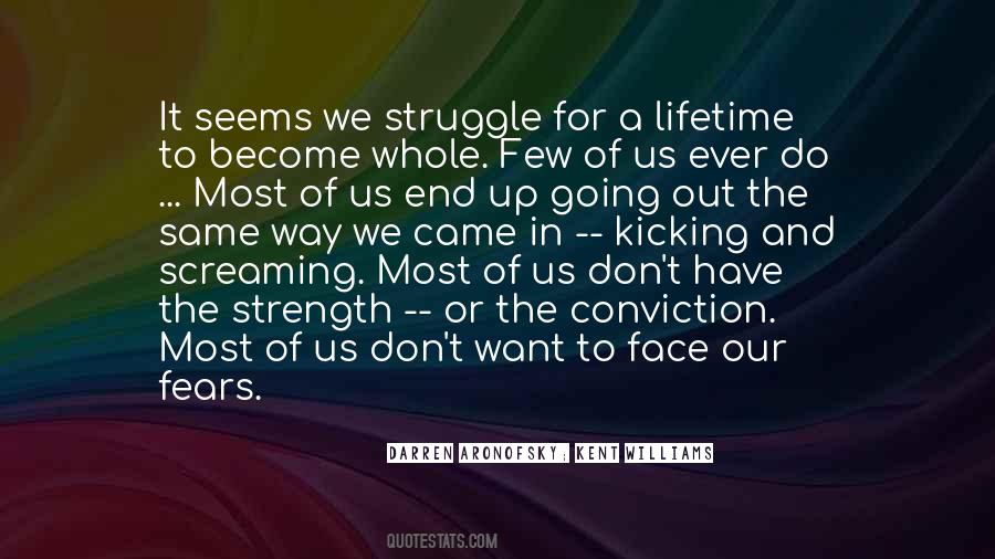 Quotes About Struggle And Strength #1541215