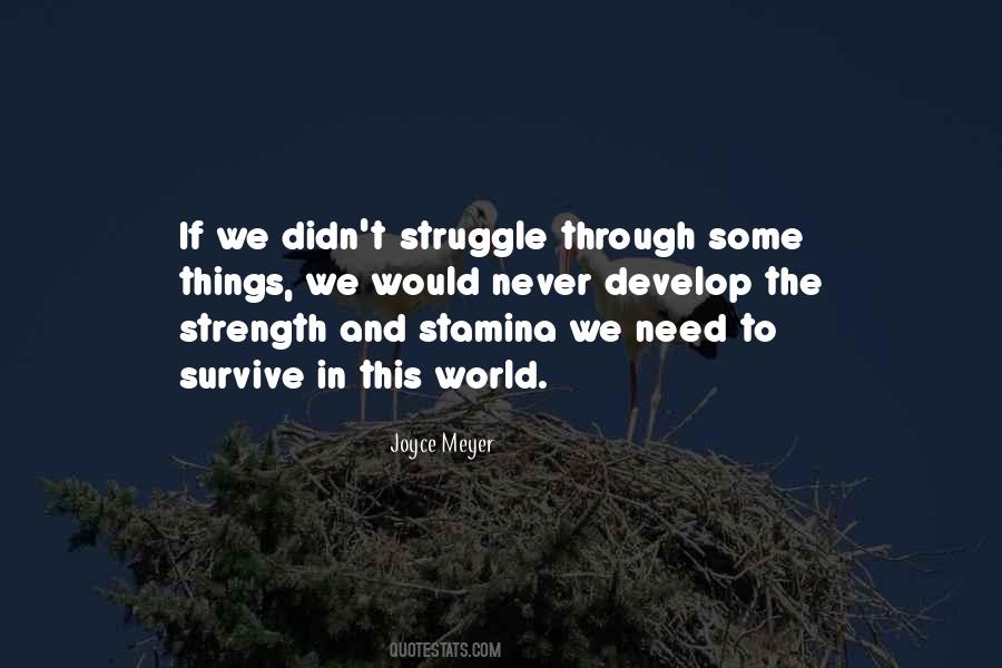 Quotes About Struggle And Strength #1623111