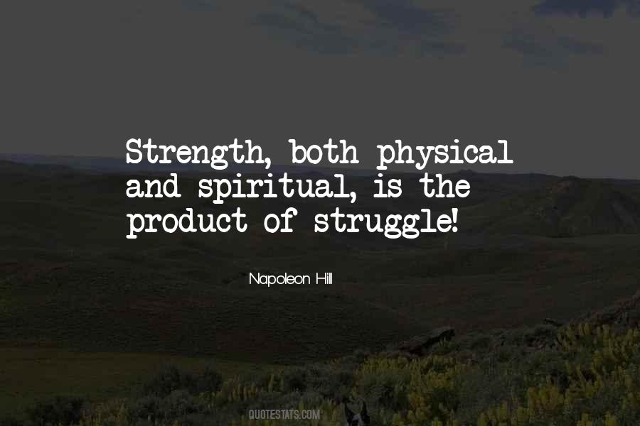 Quotes About Struggle And Strength #1878215