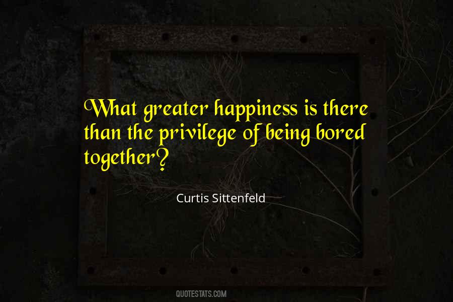 Quotes About Happiness Together #1151205