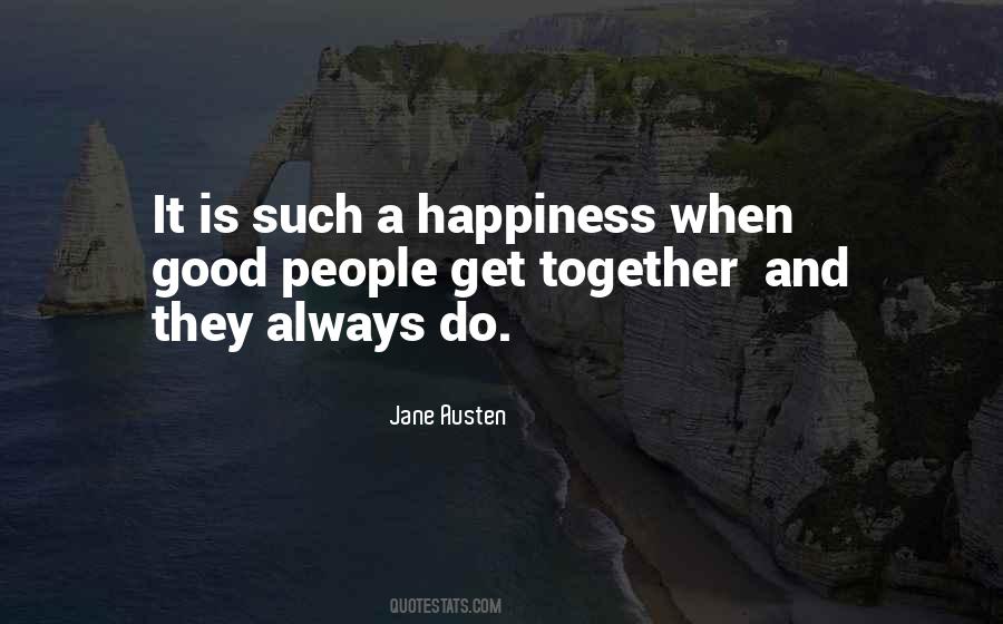 Quotes About Happiness Together #1507900