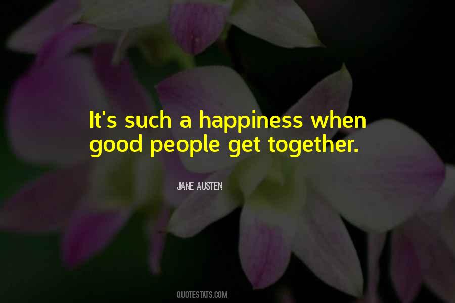 Quotes About Happiness Together #582379