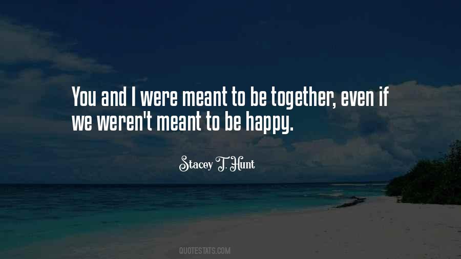 Quotes About Happiness Together #930176