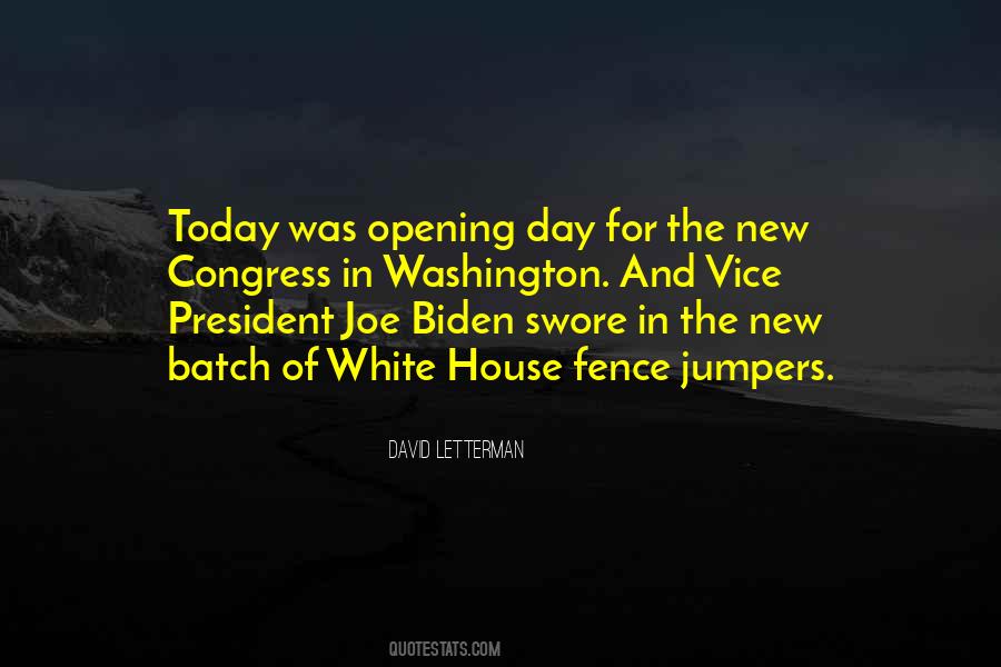 Quotes About Opening Day #1360775