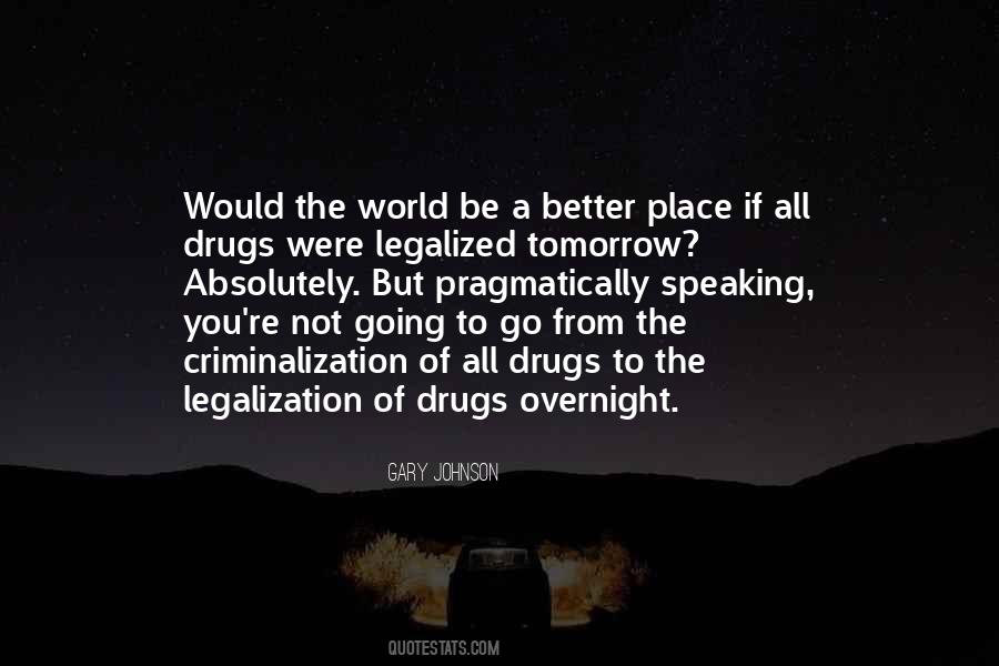 Quotes About Legalization #1163801