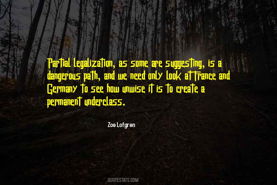 Quotes About Legalization #1348358