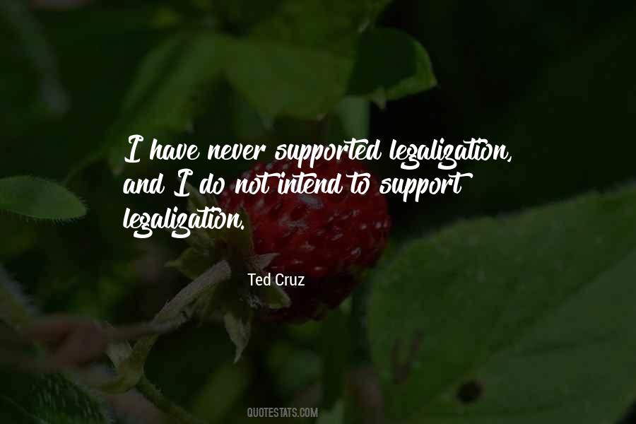 Quotes About Legalization #878747