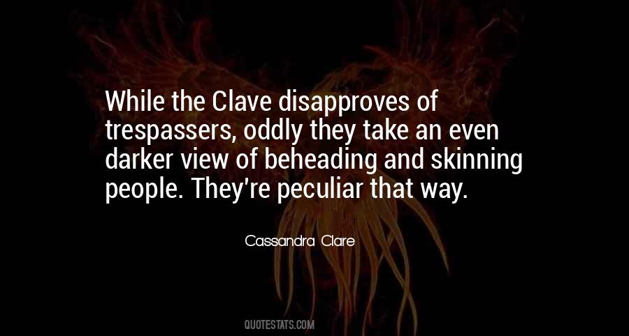 Quotes About The Clave #52297