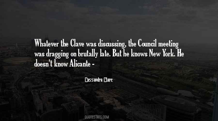 Quotes About The Clave #739799