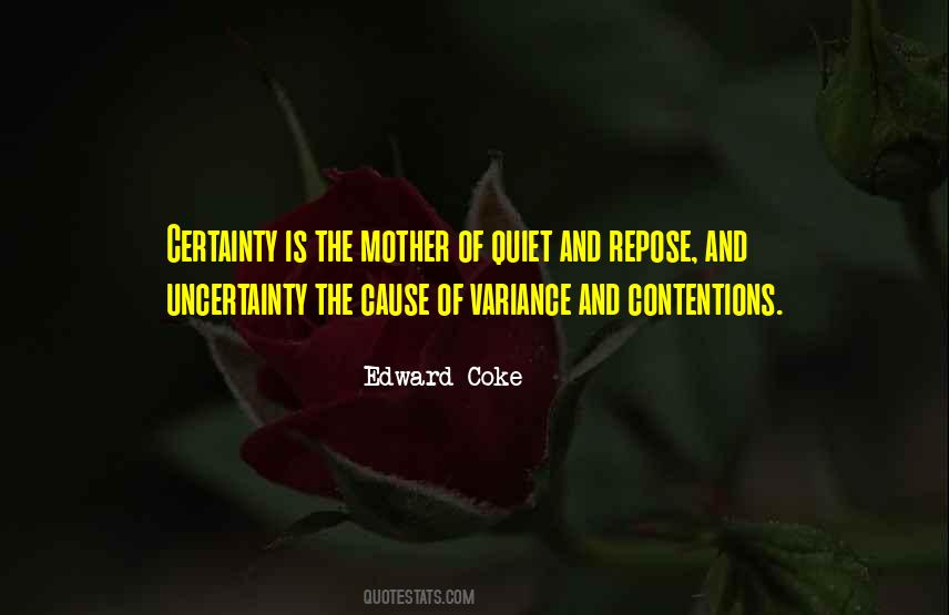 Quotes About Certainty And Uncertainty #1281721