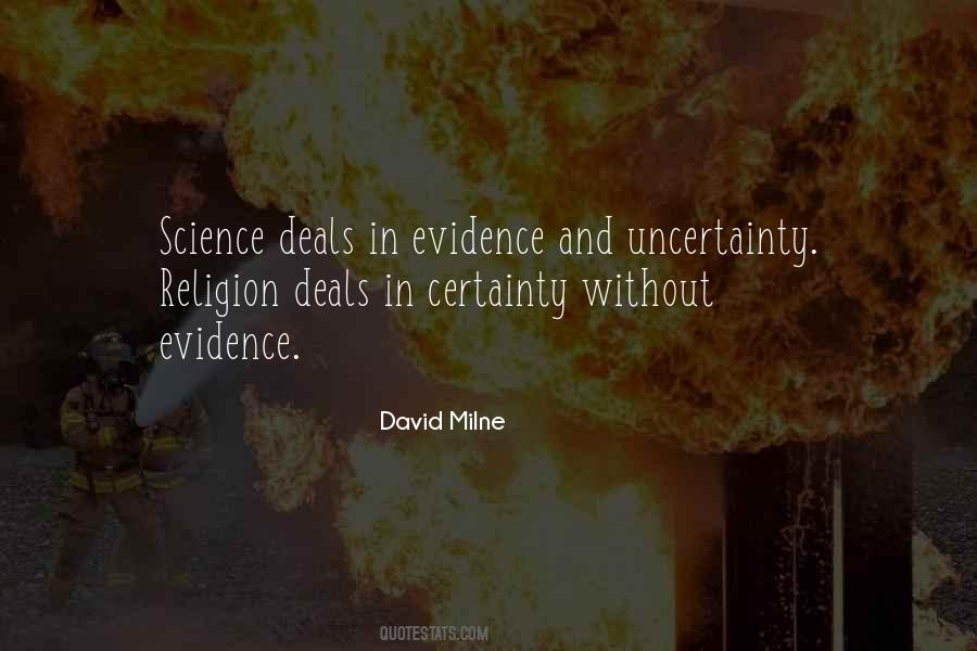 Quotes About Certainty And Uncertainty #595668